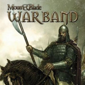 PC – Mount & Blade: Warband