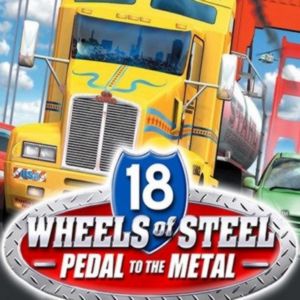 PC – 18 Wheels of Steel: Pedal to the Metal