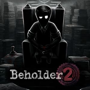 PC – Beholder 2