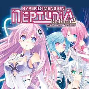 PC – Hyperdimension Neptunia Re;Birth2: Sisters Generation