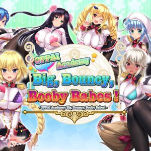 PC – OPPAI Academy Big Bouncy Booby Babes!
