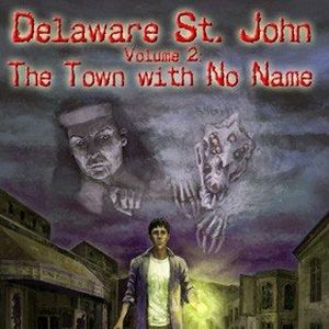 PC – Delaware St. John: Volume 2: The Town with no Name