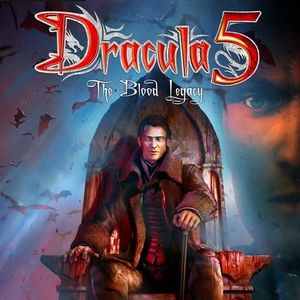 PC – Dracula 5: The Blood Legacy