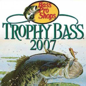 PC – Bass Pro Shops: Trophy Bass 2007