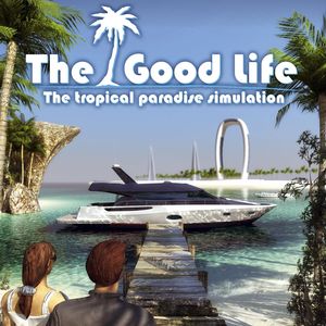 PC – The Good Life: The Tropical Paradise Simulation