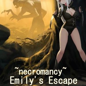 PC – Necromancy Emily’s Escape