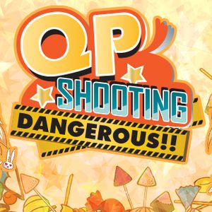 PC – QP Shooting – Dangerous!!