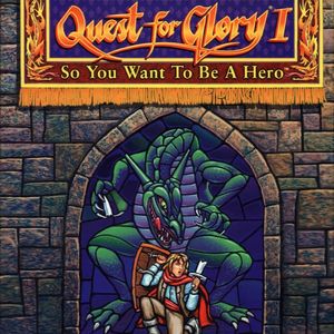 PC – Quest for Glory I: So You Want To Be A Hero