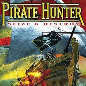 PC – Pirate Hunter: Seize & Destroy