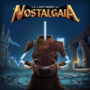 PC – The Last Hero of Nostalgaia
